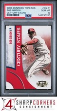2008 DONRUSS THREADS CENTURY STARS #CS-11 BOB GIBSON HOF POP 2 PSA 10