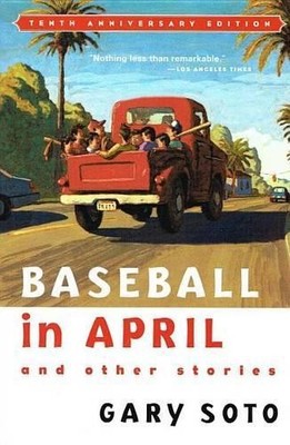 Gary Soto Baseball in April and Other Stories (Taschenbuch)