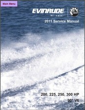 2011 Evinrude E-tec 200 225 250 300 V6 HP Outboard Motor Service Manual CD