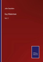 John Saunders | Guy Waterman | Taschenbuch | Englisch (2022) | Vol. 2 | Outlook