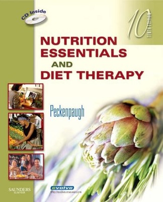 NUTRITION ESSENTIALS AND DIET THERAPY, 10E (NUTRITION By Peckenpaugh Msed Rd Cdn