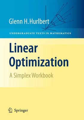 Glenn Hurlbert | Linear Optimization | Buch | Englisch (2009) | xvii | Springer
