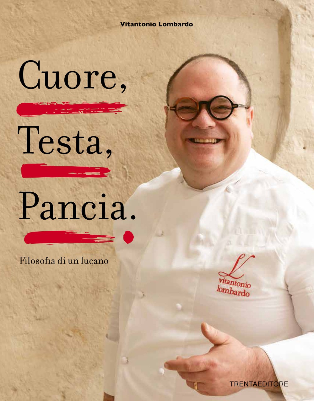 9788899528898 Cuore, testa, pancia. filosofia di un lucano - Vitantonio Lombardo
