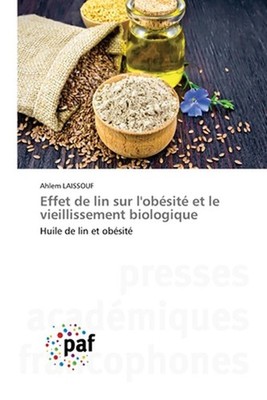 Effet de lin sur l'obsit et le vieillissement biologique by Ahlem Laissouf Paper