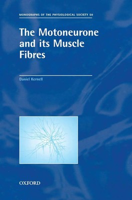 Kernell | MOTONEURONE & MUSCLE FIBRES MPS | Buch | Englisch (2006) | C C