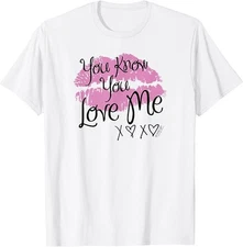 Gossip Girl You Love Me T Shirt T-Shirt