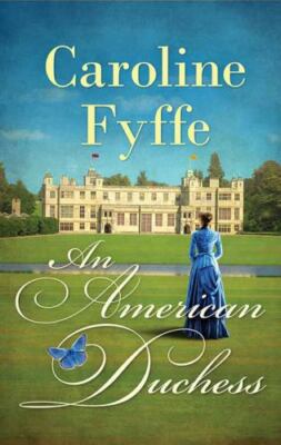An American Duchess by Fyffe, Caroline