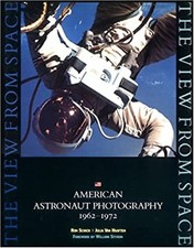 The View from Space : American Astronaut Photography 1962-1972 Ha