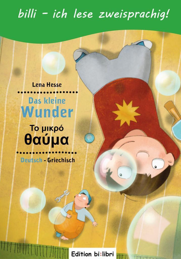 Thumbnail - Das Kleine Wunder. Kinderbuch Deutsch-griechisch Mit Leserätsel, Lena