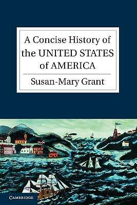 A Concise History of the United States of America by Susan-Mary Grant PAPERBACK - Image 5