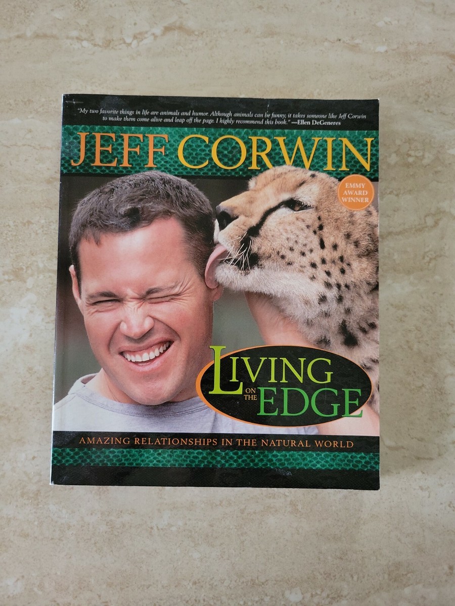 Living on the Edge by Jeff Corwin(PB, 2004) SIGNED! 9781594860553