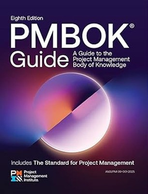 A Guide to the Project Management Body of Knowledge (PMBOK  Guide)   Eighth Edit
