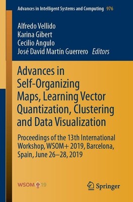 Alfredo Vellido (u. a.) | Advances in Self-Organizing Maps, Learning Vector...
