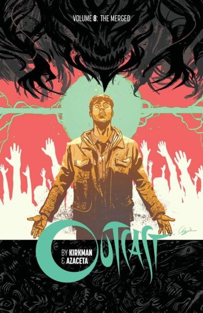 Outcast by Kirkman & Azaceta Volume 8 by Robert Kirkman (PB 2021) - Image 2