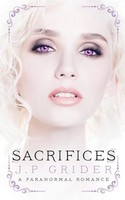 J. P. Grider | Sacrifices | Taschenbuch | Englisch (2016) | Ean 9780999783436