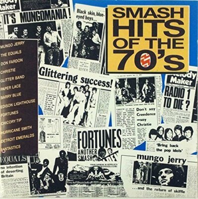 Smash Hits of the 70's (Prima, 1987) Mungo Jerry, Equals, Don