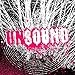 VARIOUS ARTISTS, Unsound / Various, Audio CD