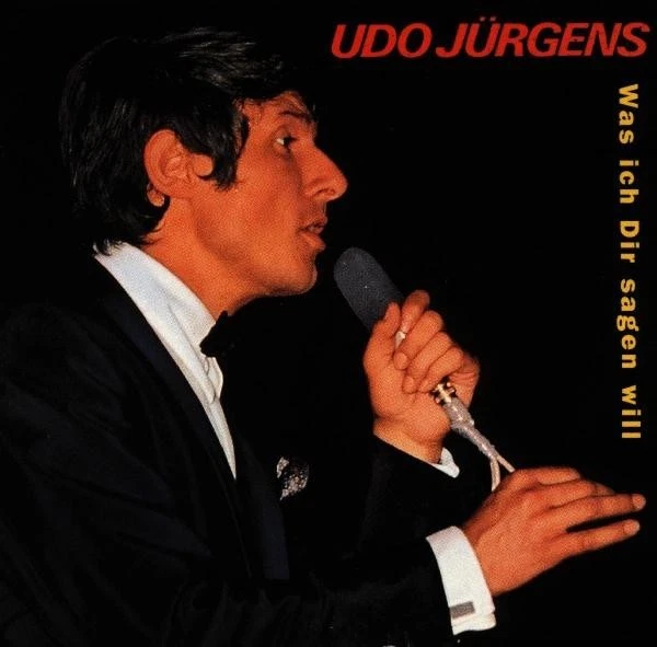 UDO JÜRGENS "WAS ICH DIR SAGEN WILL" CD NEW - Photo 1/1
