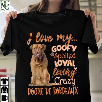 I love my goofy spoiled loyal Dogue de Bordeaux � Dog lover