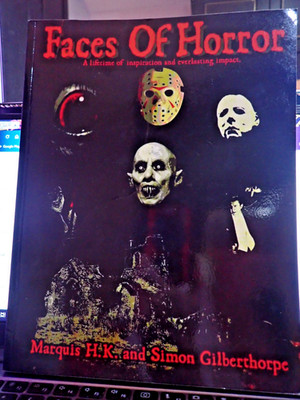 Faces of Horror   Cult Horror Cinema Book   Marquis H.K. & Gilberthorpe SIGNED