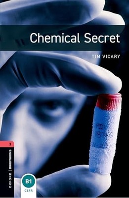 Oxford Bookworms Library: Level 3:: Chemical Secret audio CD pack by Tim Vicary