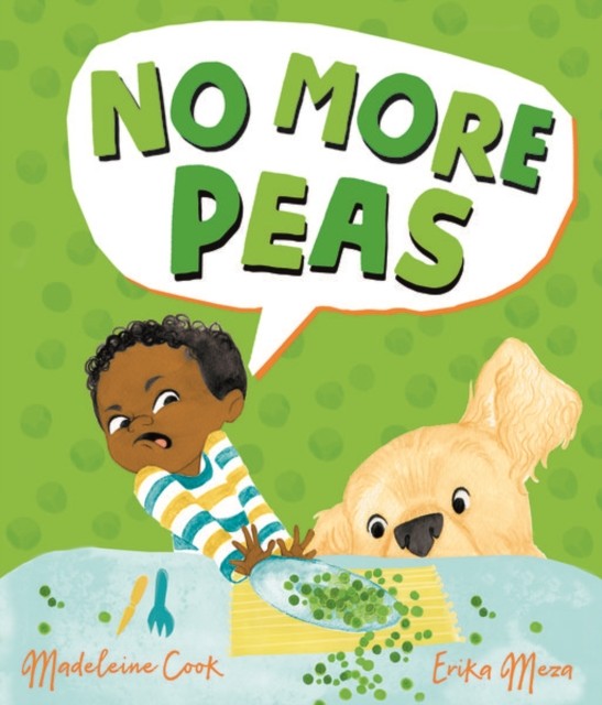 No More Peas by Madeleine Cook (Paperback Book)