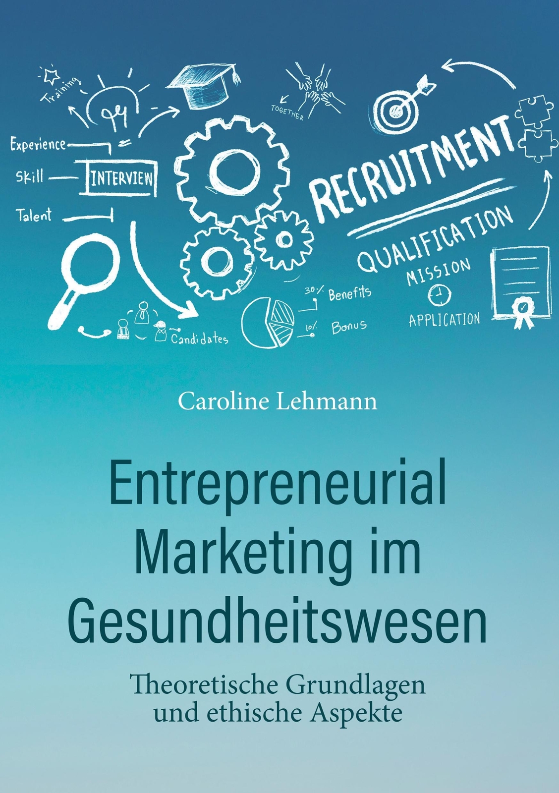 Thumbnail - Entrepreneurial Marketing Gesundheitswesen Caroline Lehmann
