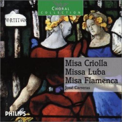 Carreras,Jose Misa Criolla/Luba/Flamenc (CD)