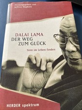 Der Weg zum Glück. Sinn im Leben finden Dalai Lama: