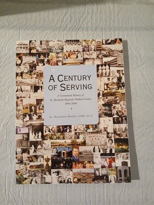 St. Bernards Regional Medical Center -A CENTURY OF SERVICE / B22