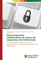 Gerenciamento Colaborativo De Riscos De SegurançA Da InformaçãO Maicon Balke