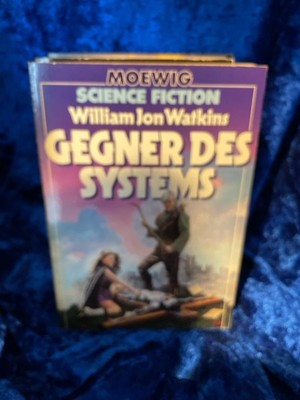 Gegner des Systems. William Jon Waltkins. Hrsg. u. mit e. Nachw. von Hans 105612