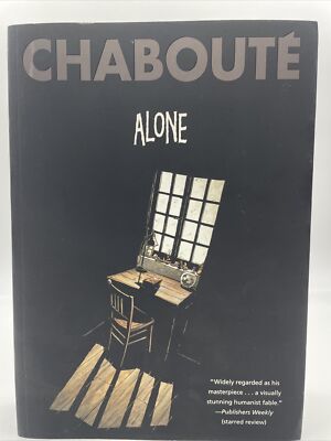 Alone by Christophe Chabouté and Christophe Chabouté (2017, Trade Paperback)