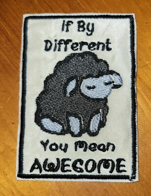 If By Different You Mean Awesome Black Sheep - Iron On/Sew On Patch 10803