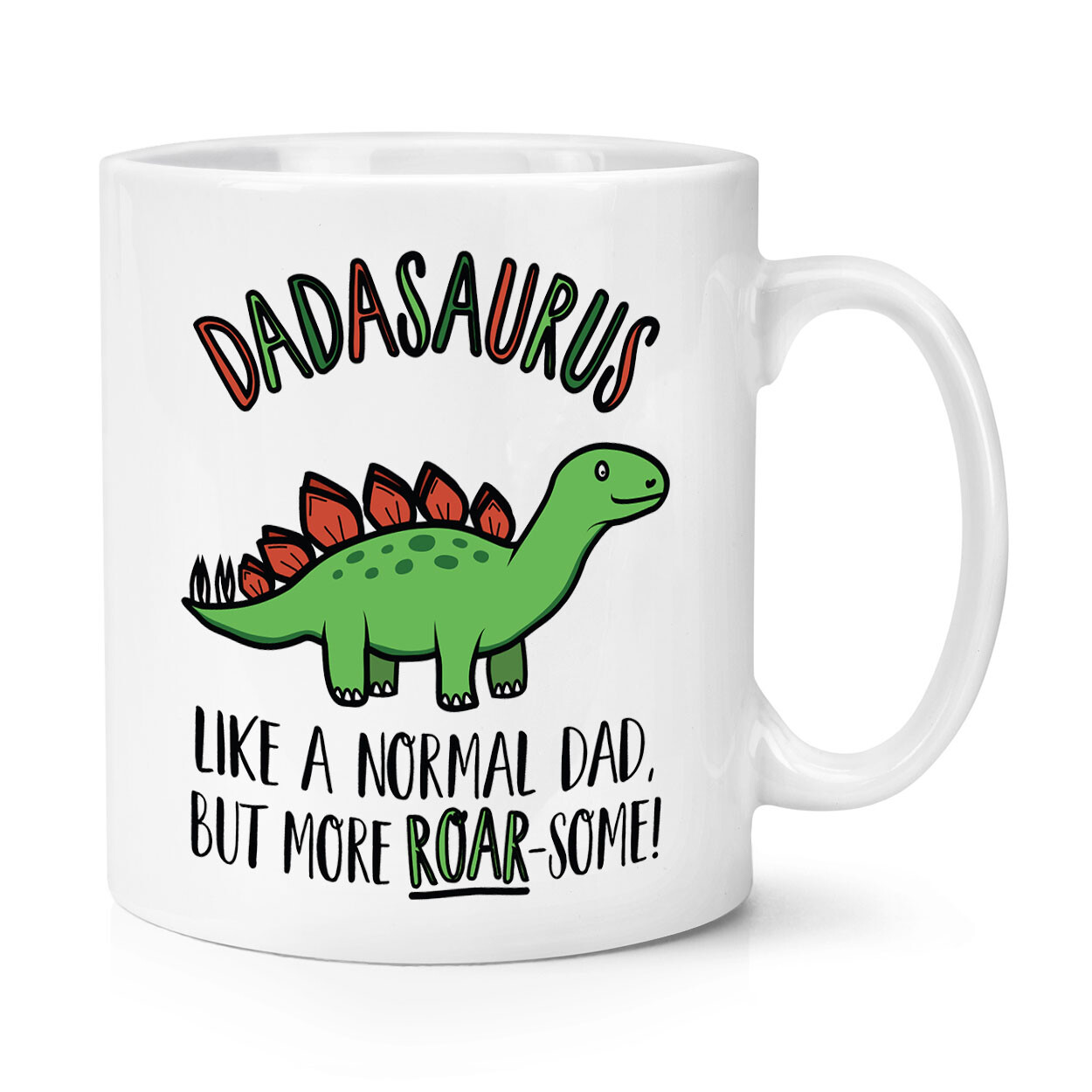 Dadasaurus Dinosaur Like A Normal Dad But Roarsome 10oz Mug Cup Fathers Day Best