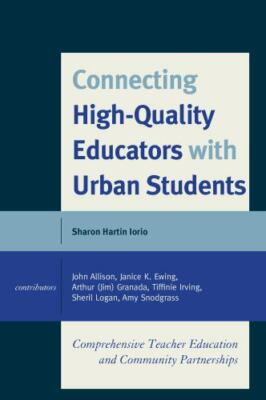 Connecting High-Quality Educators with Urban Students: Comprehensive Teacher...