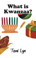What IS Kwanzaa? | Tami Lyn | Taschenbuch | Englisch | 2023 | AuthorHouse