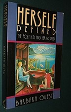 HERSELF DEFINED: THE POET H.D. AND HER WORLD By Barbara Guest **Excellent**