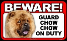 BEWARE Guard Chow Chow On Duty Dog Laminated Warning Sign USA Made