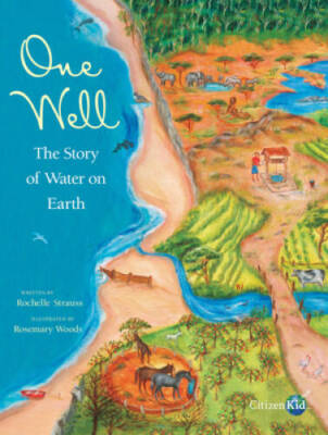 #ad One Well: The Story of Water on Earth CitizenKid Hardcover VERY GOOD $3.99