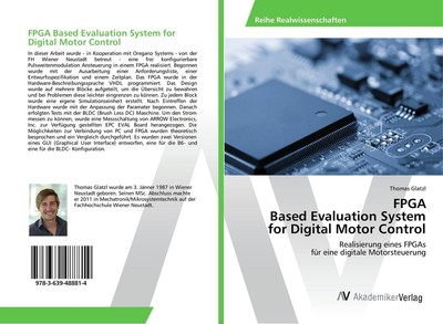 FPGA Based Evaluation System for Digital Motor Control Thomas Glatzl