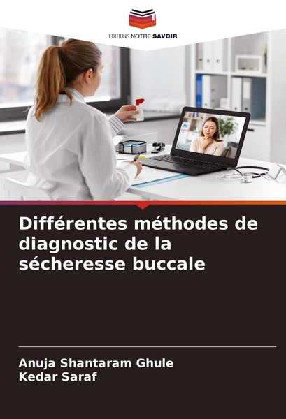 DifféRentes MéThodes De Diagnostic De La SéCheresse Buccale Anuja Shantaram Ghul-image