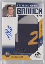2017-18 SP Game Used Banner Year Draft 2016 6/15 Pierre-Luc Dubois Auto 0c3