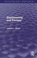 Daydreaming And Fantasy (Psychology Revivals) | Jerome L. Singer | Taschenbuch