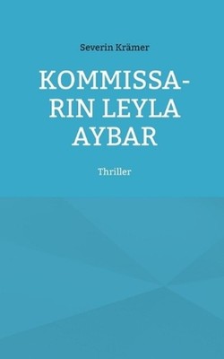 Kom-mis-sa-rin Leyla Aybar by Severin Kr?mer (German) Paperback Book