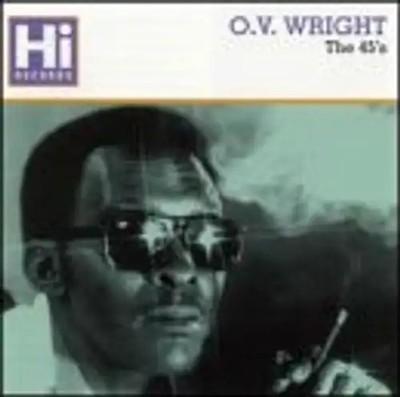 O.V. Wright - 45's,the