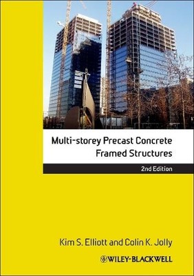Multi-Storey Precast Concrete Framed Structures by Kim S. Ell... - 9781405106146
