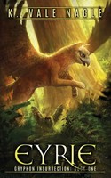 Eyrie K. Vale Nagle Taschenbuch Gryphon Insurrection Kartoniert / Broschiert