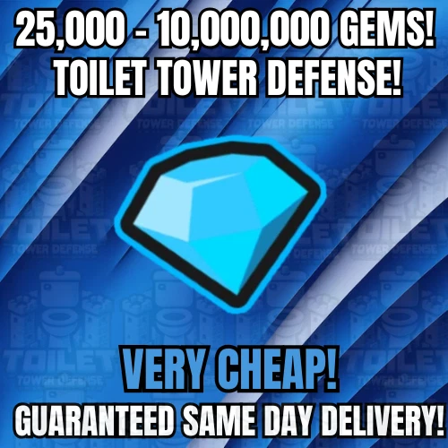 ROBLOX Toilet Tower Defense | TTD | 💎 Gems 💎 / Diamond 💎 25K - 10M