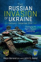 John S Harrel - Russian Invasion Of Ukraine February - December 2022 - G245Z